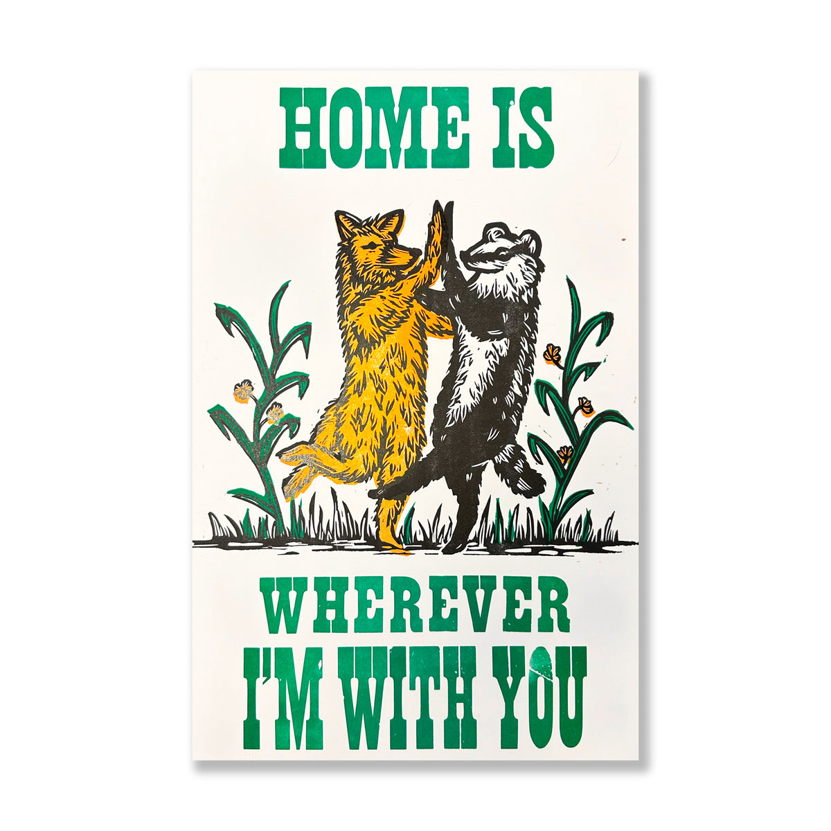 Home is wherever I&#39;m with you letterpress art print