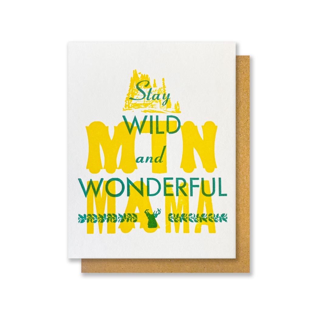 Stay Wild &amp; Wonderful Greeting Card